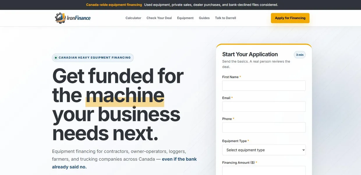The IronFinance.ca homepage: a banner reading "Canada-wide equipment financing" above a hero reading "Get funded for the machine your business needs next", beside a short Start Your Application form.